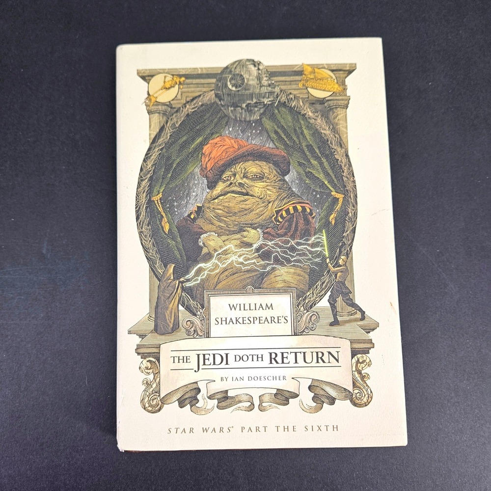 William Shakespeare's The Jedi Doth Return Star Wars Ian Doescher Hardcover
